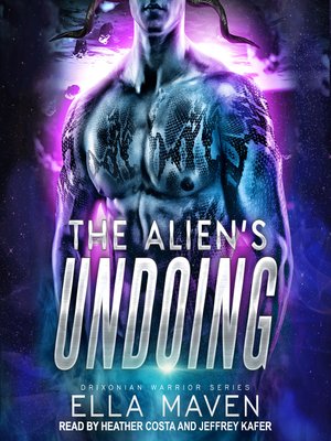 The Alien's Undoing - Audiobook